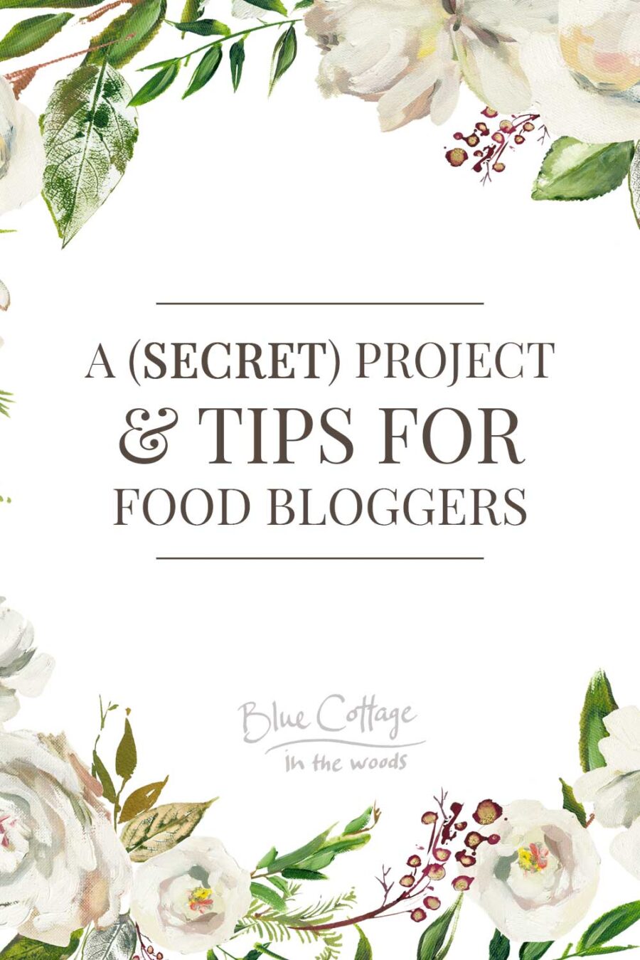 A Secret Project & Tips for Food Bloggers